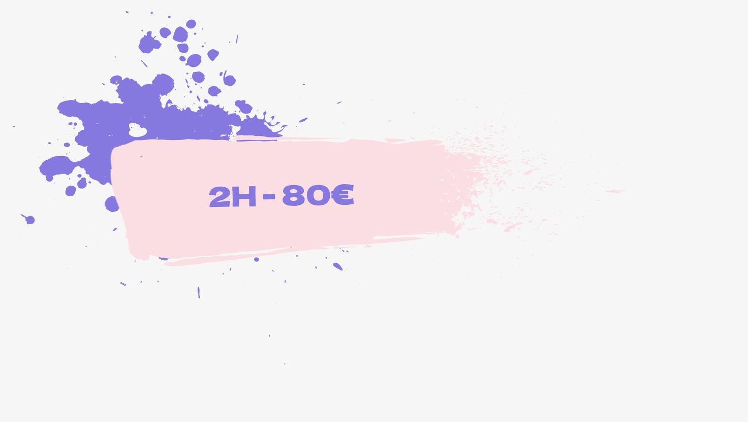Forfait 2h - 130€